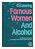 Co-Starring: Famous Women and Alcohol
