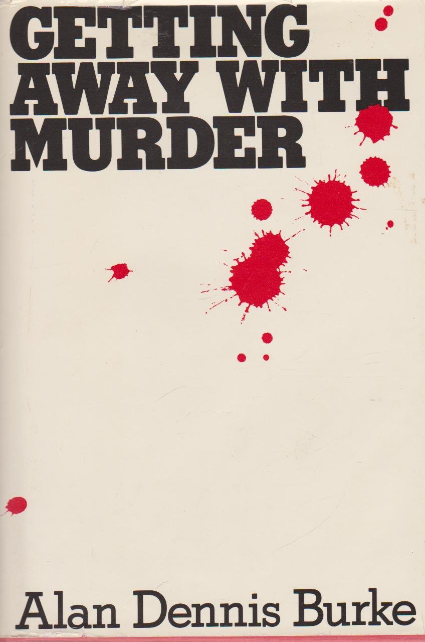 Getting Away With Murder (Hardcover)