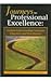 Journeys To Professional Excellence by Robert K. Conyne