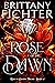 Rose of the Dawn (Rose of D...