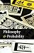 Philosophy and Probability by Timothy Childers (2013-07-24)