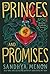 NEW-Of Princes and Promises