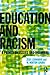 Education and Racism: A Primer on Issues and Dilemmas by Leonardo, Zeus, Grubb, W. Norton (September 11, 2013) Paperback 1