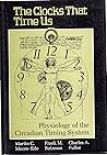 The Clocks That Time Us: Physiology of the Circadian Timing System