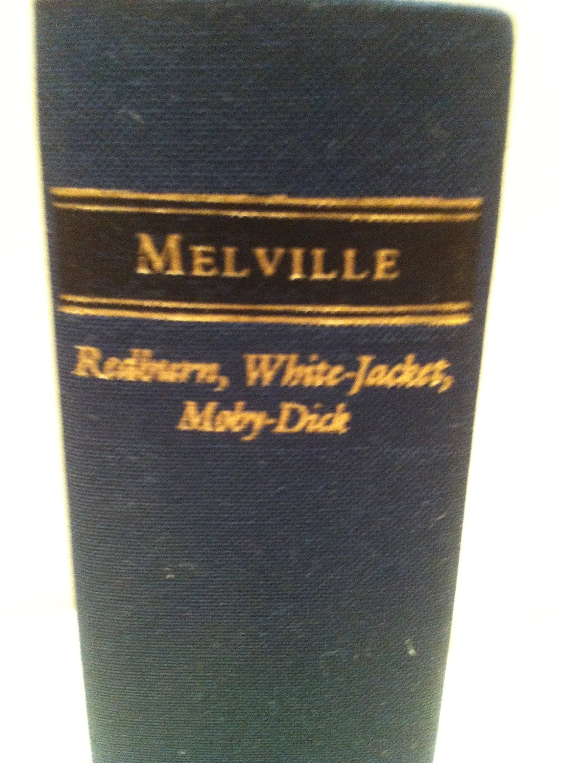 Redburn, White-Jacket, Moby-Dick