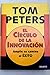 EL CIRCULO DE LA INNOVACION: AMPLIE SU CAMINO HACIA EL EXITO