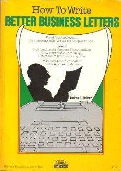 How to Write Better Business Letters (Paperback)