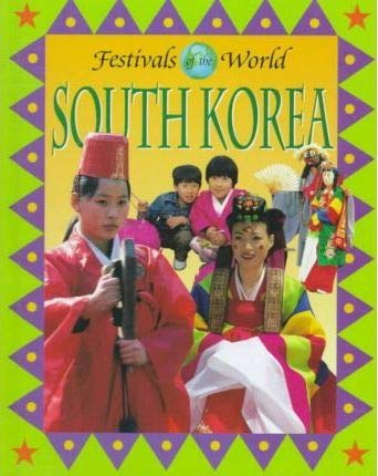 South Korea (Festivals of the World)