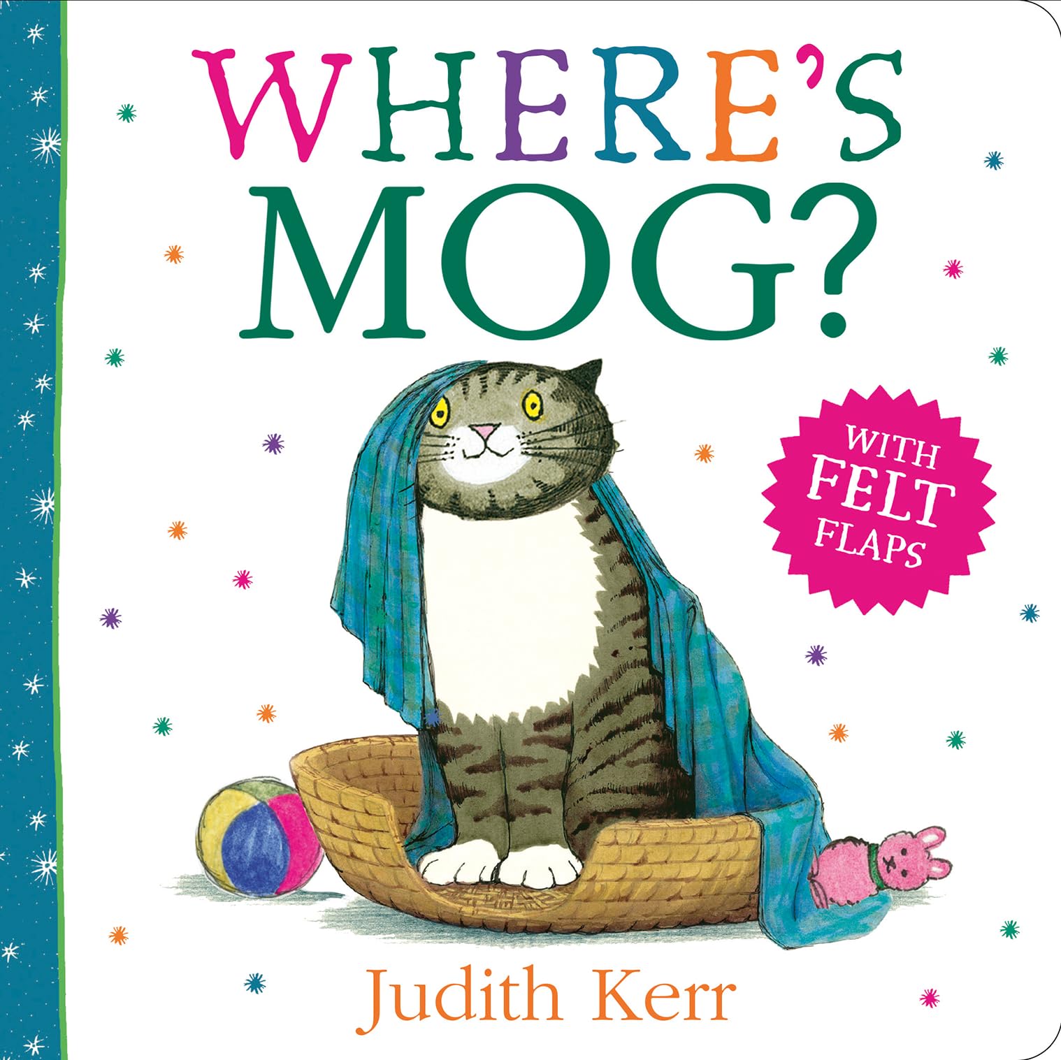 Where’s Mog?: A fun illustrated new felt flaps picture book – perfect for young children and babies! (Board Book)