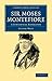 [Sir Moses Montefiore: A Centennial Biography] (By: Lucien Wolf) [published: November, 2011]