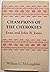 Champions of the Cherokees: Evan and John B. Jones (Princeton Legacy Library)