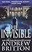 The Invisible by Andrew Britton (February 01,2009)