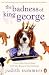 The Badness of King George by Summers, Judith ( AUTHOR ) Sep-02-2010 Paperback