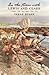 On the River with Lewis and Clark (Environmental History Series) by Verne Huser (2004-01-28)