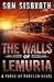 The Walls of Lemuria: A Purge of Babylon Novel Paperback August 20, 2014