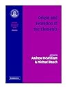 Origin and Evolution of the Elements