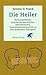 Die Heiler. Wirkungsweisen psychotherapeutischer Beeinflussung. by Jerome D. Frank