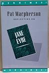 Reflecting on Jane Eyre (Heroines Series)