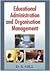 Educational Administration & Origanisational Management by D.S. Gill