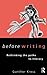 Before Writing: Rethinking the Paths to Literacy by Kress, Gunther (1997) Paperback