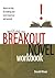 Writing the Breakout Novel Workbook by Donald Maass by Unknown Author