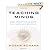 Teaching Minds: How Cognitive Science Can Save Our Schools