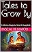 Tales to Grow By: A Collect...