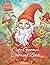 Cute Gnomes Coloring Book: ...