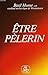 Etre pelerin