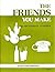 The Friends You Make (The T...