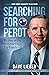 SEARCHING FOR PEROT - My Jo...