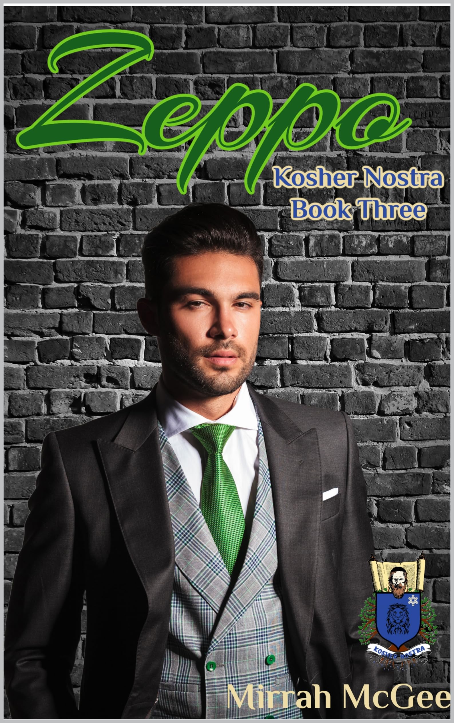 Zeppo: Kosher Nostra Book Three (Covenant of Ascent: Kosher Nostra 3)