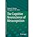[(The Cognitive Neuroscience of Metacognition)] [Author: Stephen M. Fleming] published on (February, 2014)