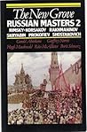 The New Grove Russian Masters 2: Rimsky-Korsakov, Skryabin, Rakhmaninov, Prokofiev, Shostakovich (Composer Biography Series)