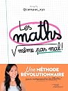 Les maths, même p...