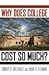 Why Does College Cost So Much? [Hardcover]