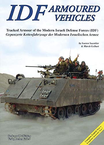 IDF Armoured Vehicles: Tracked Armour of the Modern Israeli Defense Forces (IDF)