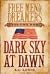 Dark Sky at Dawn (Free Men and Dreamers, #1)