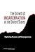 The Growth of Incarceration in the United States:: Exploring Causes and Consequences by Committee on Causes and Consequences of High Rates of Incarceration (2014-04-24)