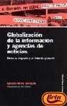 Globalización De La Información Y Agencias De Noticias: Entre El Negocio Y El Interés General