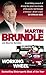 Working the Wheel by Martin Brundle by Martin Brundle