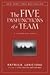 Five Dysfunctions of a Team A Leadership Fable [HC,2002]