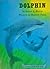 Dolphin (A Science I Can Read Book)