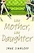 'LIKE MOTHER, LIKE DAUGHTER...
