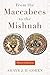 From the Maccabees to the Mishnah, Third Edition
