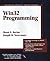 Win32 Programming (Addison-Wesley Advanced Windows Series)(2 Vol set) [Paperback] [1997] (Author) Brent E. Rector, Joseph M. Newcomer