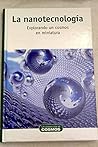 La nanotecnología...