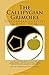 The Callipygian Grimoire: A Discordian Activity and Spell Book by Steve Johnson (2015-07-01)