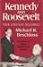 Kennedy and Roosevelt