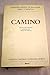 Camino. Ed. crítico-histórica